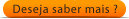 maiores informa&ccedil;&otilde;es ?