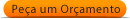 Pe&ccedil;a um or&ccedil;amento !