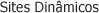 Sites Din&acirc;micos